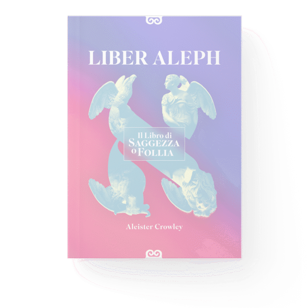 Liber Aleph - Il libro si saggezza o follia - Casa 418
